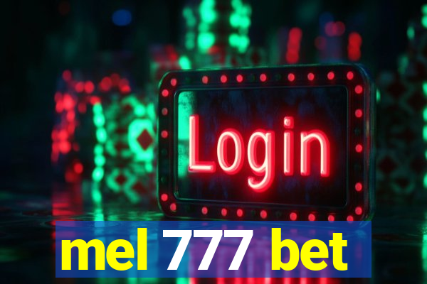 mel 777 bet